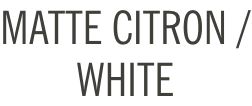 Matte Citron/White