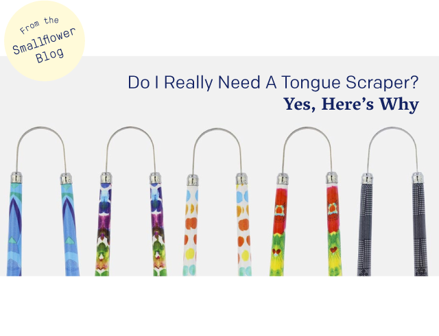 Do I Really Need A Tongue Scraper? Yes, Here''s Why.