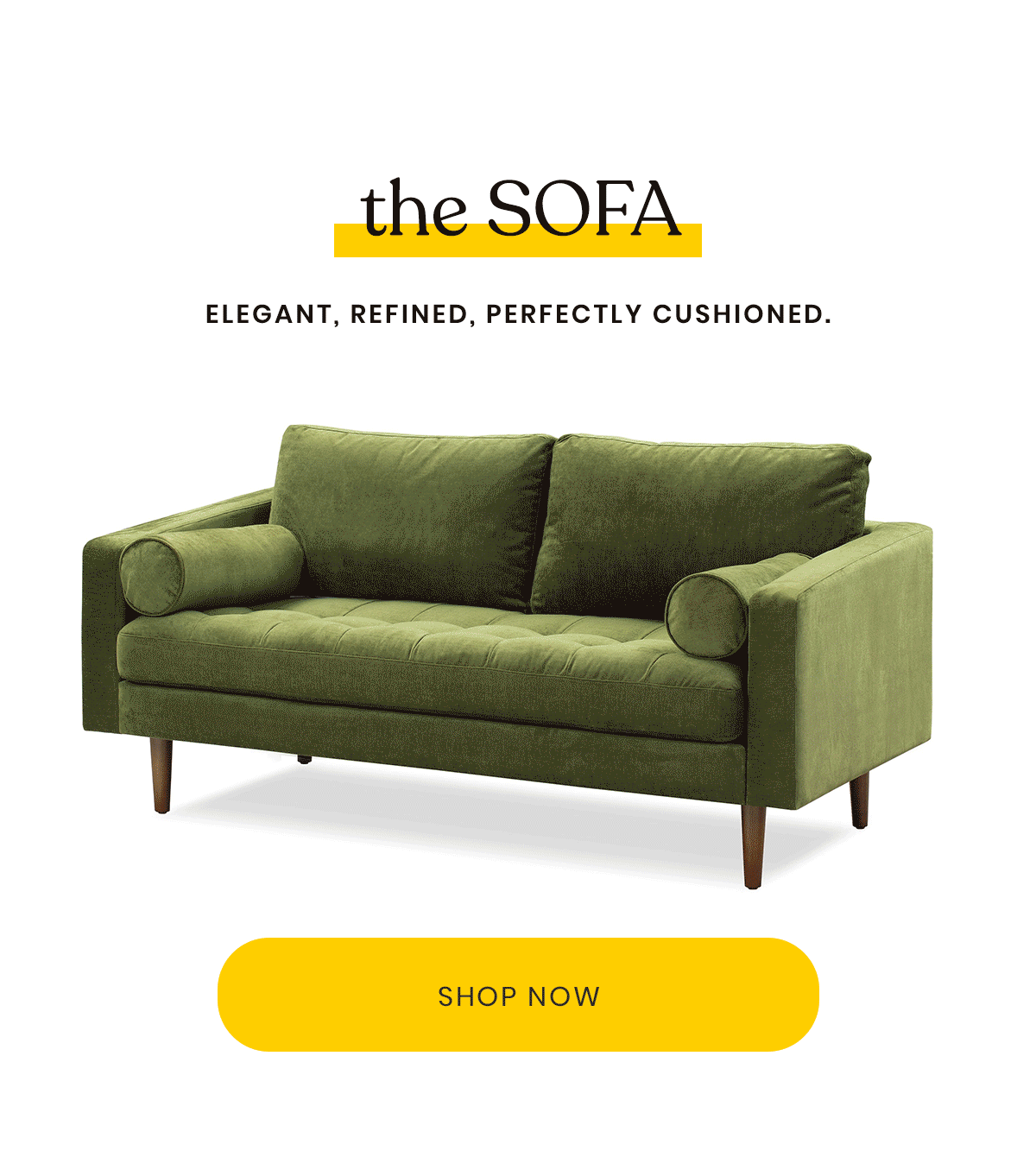 The Sofa - Elegant, Refined, Perfectly Cushioned
