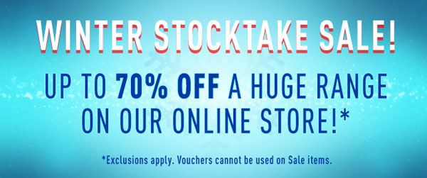 Winter Stocktake Sale! Up o 70% off*
