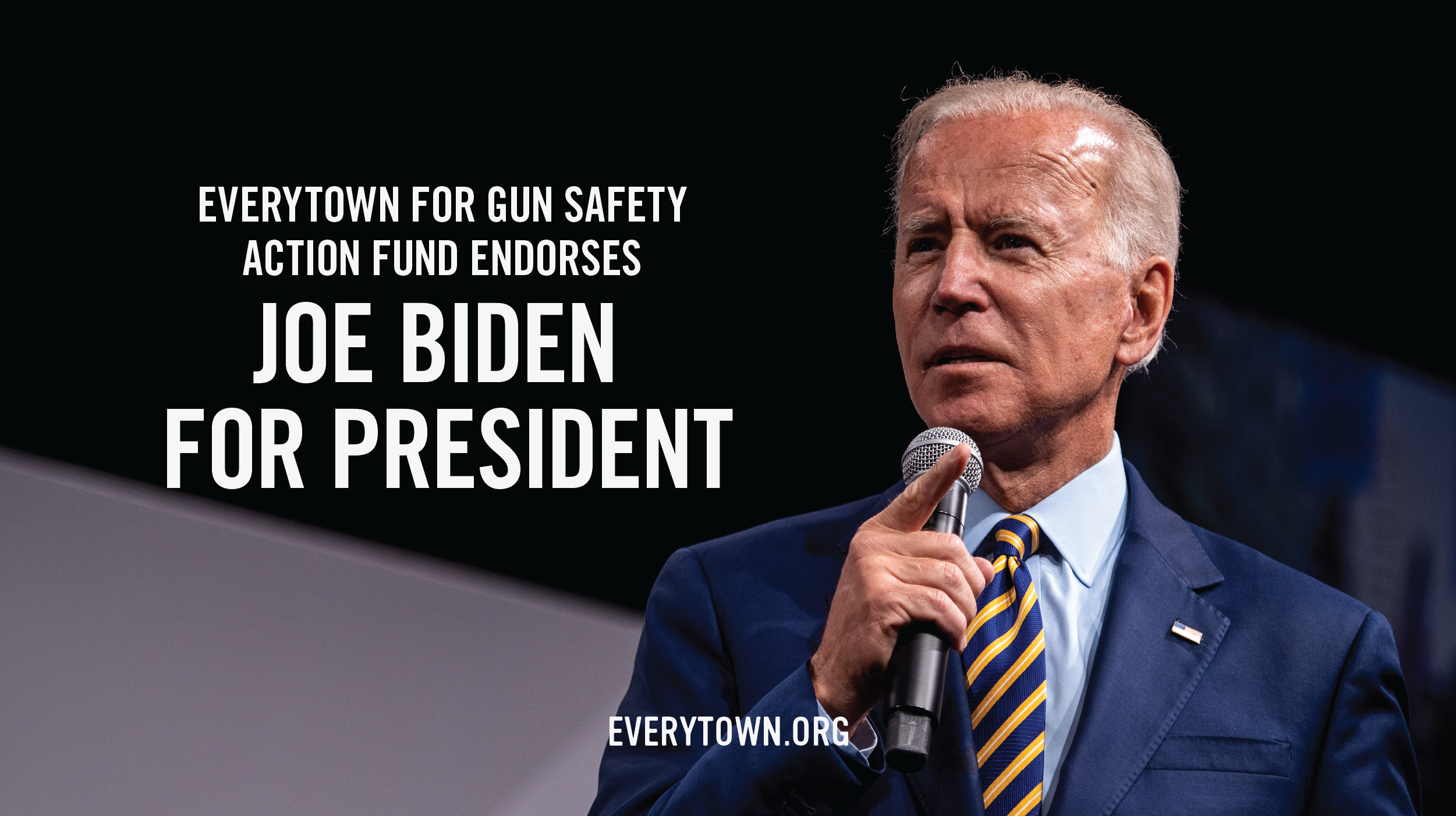 Everytown for Gun Safety Action Fund Endorses Joe Biden!
