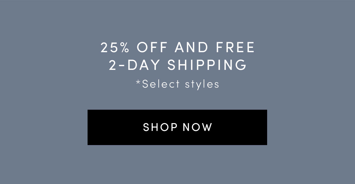 25% off and free 2-day shipping