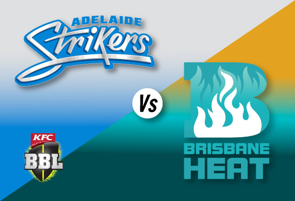 Adelaide Strikers v Brisbane Heat