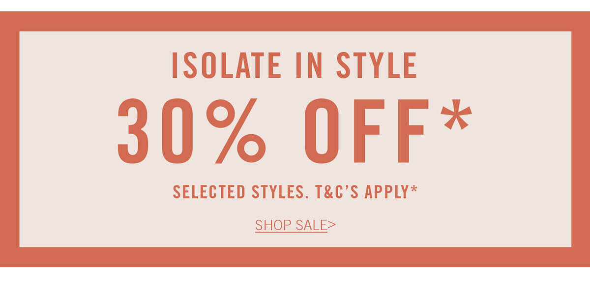30% Off Selected Styles