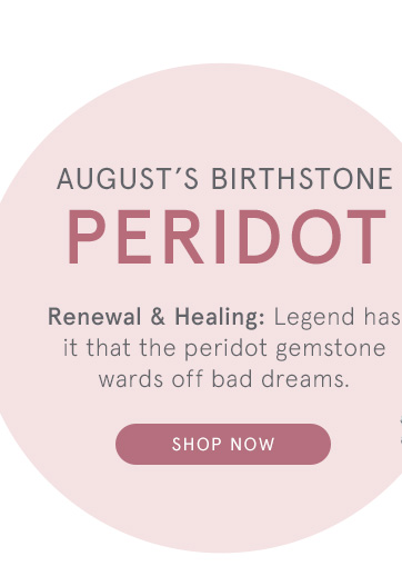 August''s Birthstone: Peridot