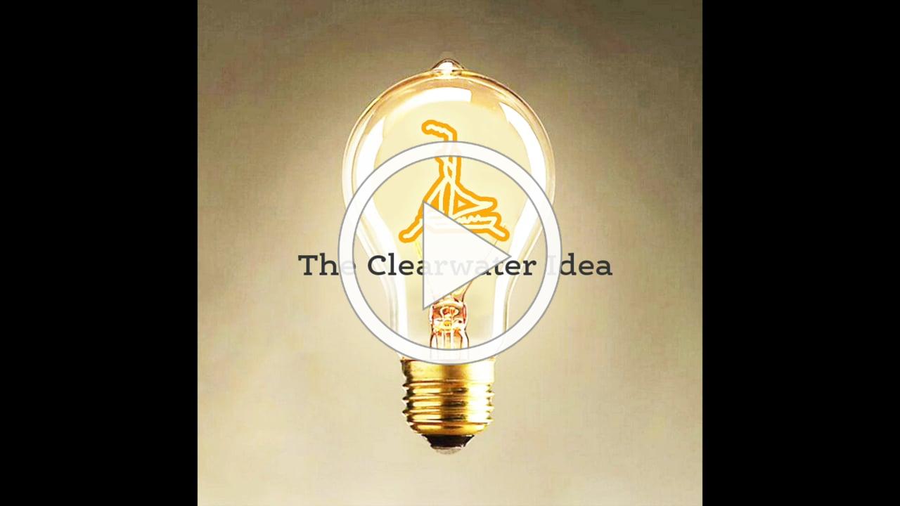 The Clearwater Idea