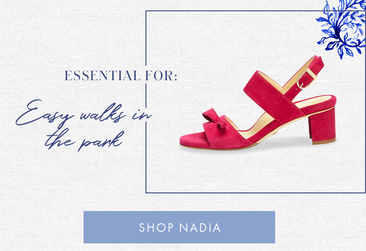 ESSENTIAL FOR: Easy walks in the park SHOP NADIA