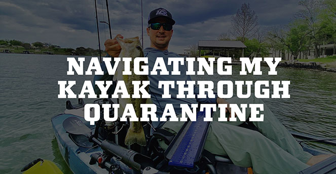 Navigating My Kayak Through Quarantine