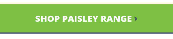 Shop Paisley Range