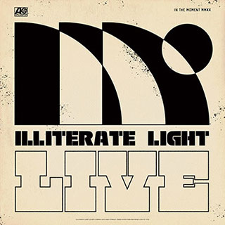Illiterate Light - In The Moment