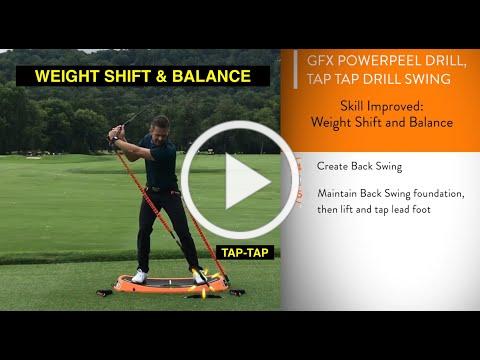 TAP-TAP TO DEVELOP PROPER WEIGHT SHIFT &amp; BALANCE - POWER PEEL DRILL