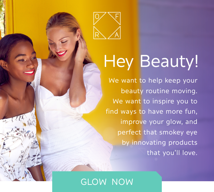 Hey Beauty! Glow Now!