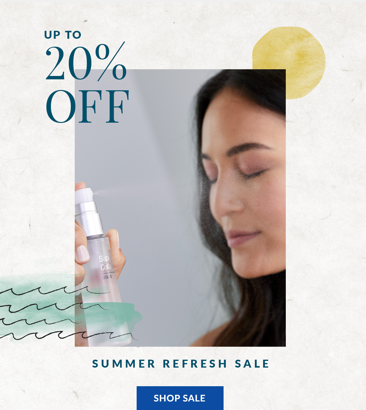 Summer Refresh Sale up to 20% off 