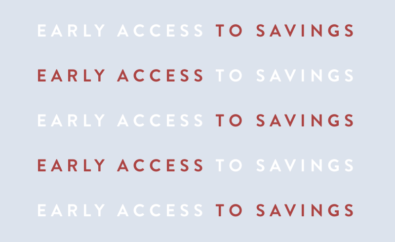 Early Access to Savings