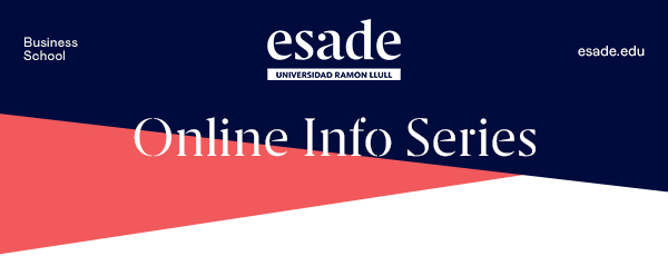 Esade - Online Info Series