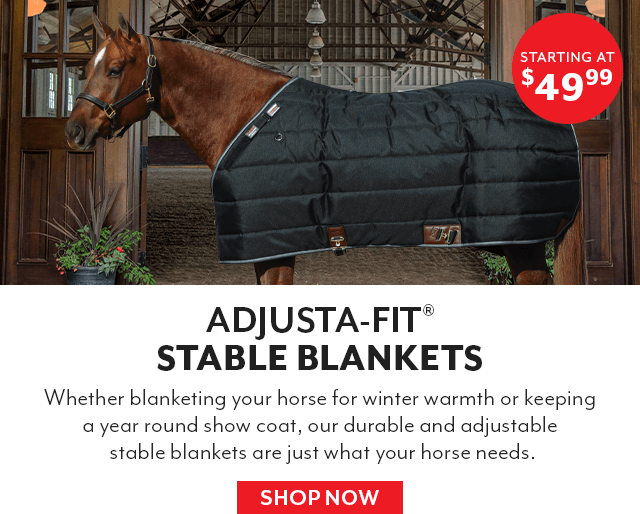 Adjusta-Fit Stable Blanket; whether blanketing your horse for winter warmth or keeping a year round show coat, our durable and adjustable stable blankets are just what your horse needs.