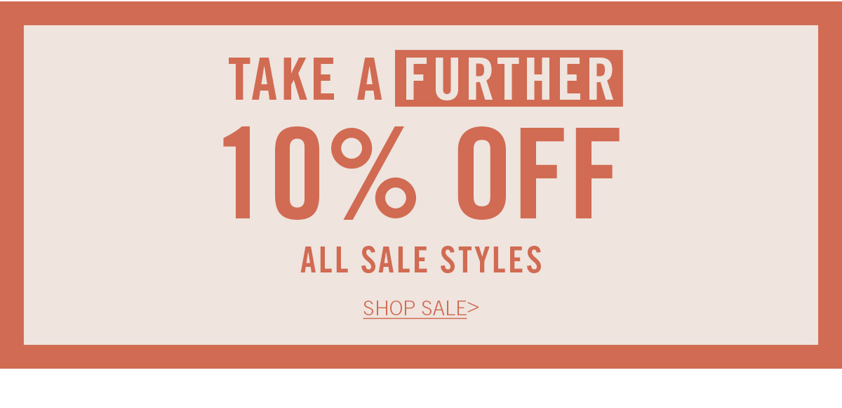 Take a further 10% off Sale