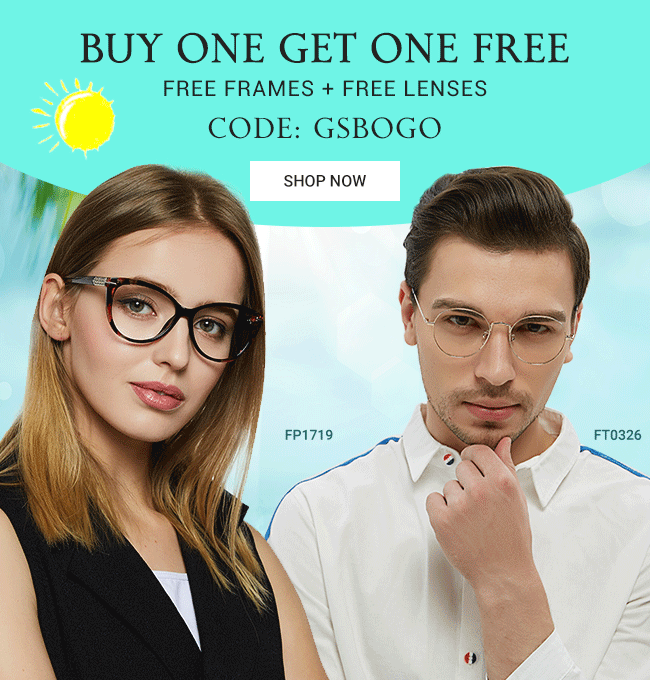 Buy one get one freeFree frames + free lensesCode: GSBOGOShop now