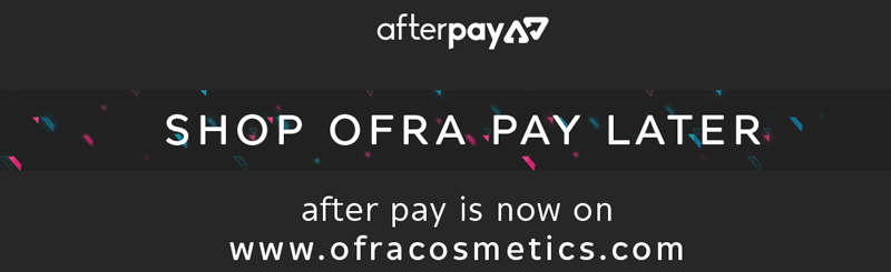 Shop OFRA pay latter, after pay is now on www.ofracosmetics.com