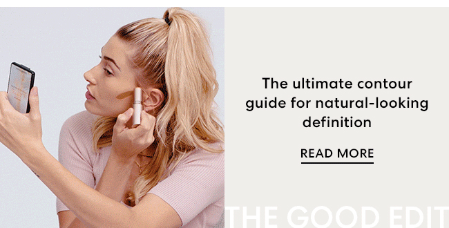 The ultimate contour guide for natural-looking definition - Read Now - The Good Edit