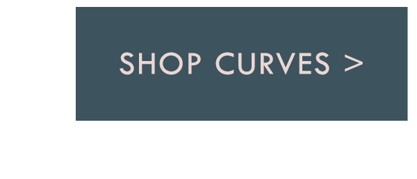 Shop Curves.