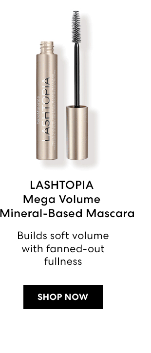 LASHTOPIA Mega Volume Mineral-Based Mascara - Builds soft volume with fanned-out fullness - Shop Now