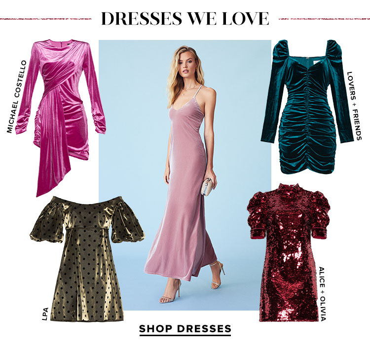 Dresses We Love - Shop Dresses