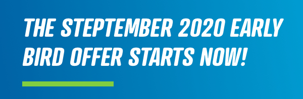 The STEPtember 2020 early bird offer starts now!