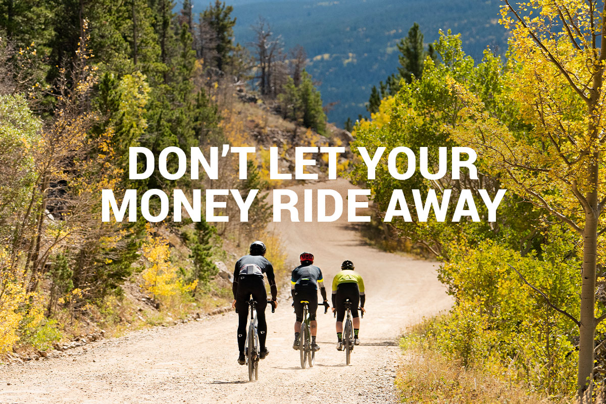 Don't Let Your Money Ride Away!