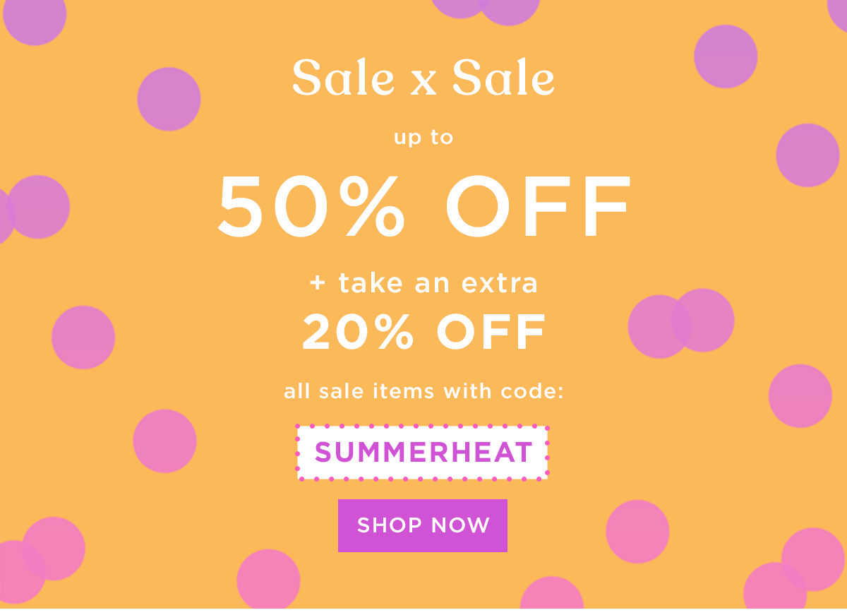 sale on sale | extra 20% off with promocode summerheat