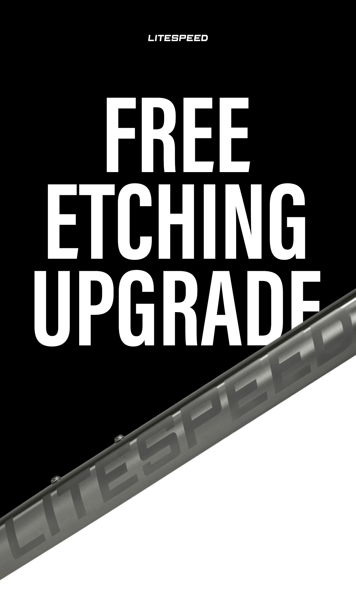 JUST ADDED: Etched Graphics Upgrade!