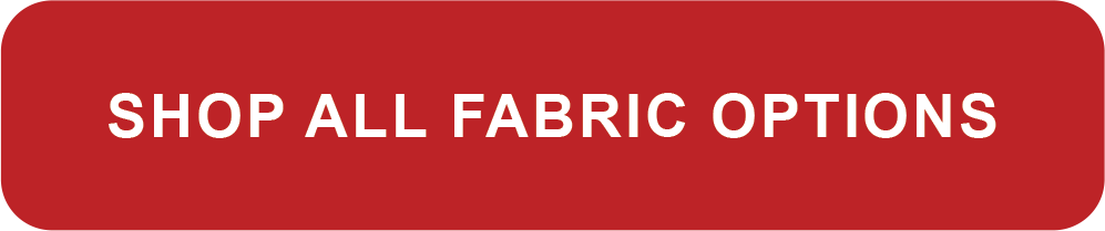 Shop All Fabric Options