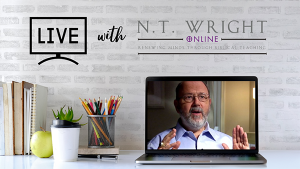LIVE with N.T. Wright