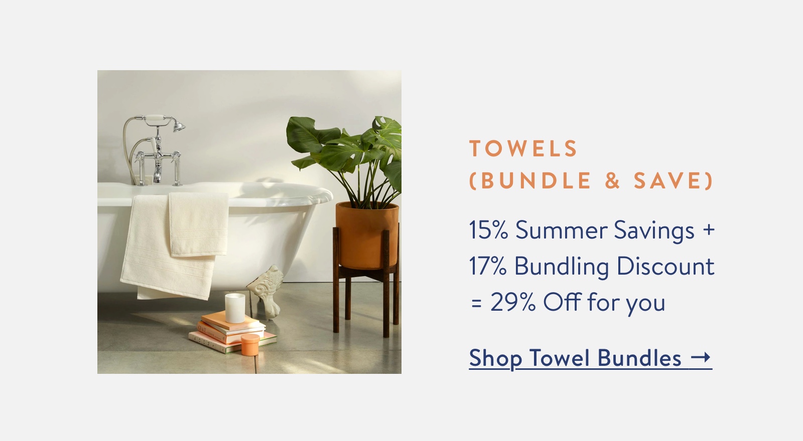 Towel Bundles-15% Summer Savings + 17% Bundling Discount  = 29% Off for you