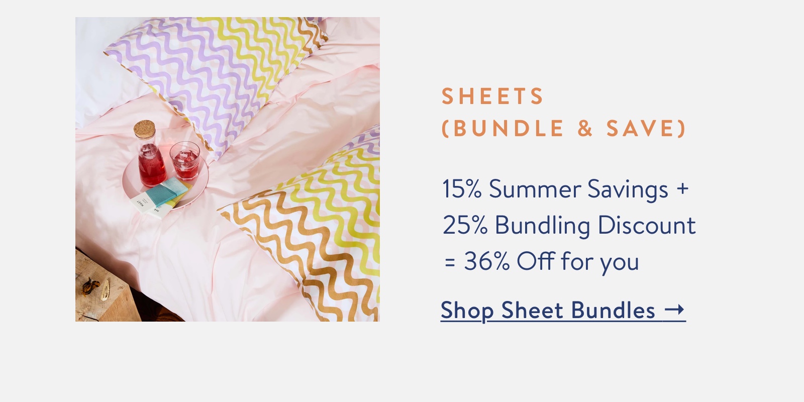 Sheets Bundles-15% Summer Savings + 25% Bundling Discount  = 36% Off for you