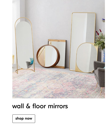 wall & floor mirrors