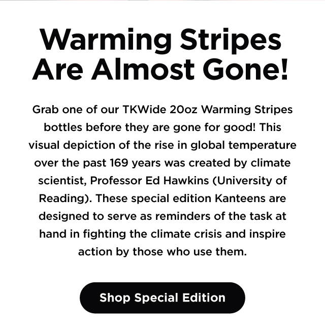 Warming Strips Limited Edition Kanteen