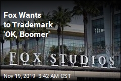 Fox Wants to Trademark 'OK, Boomer'