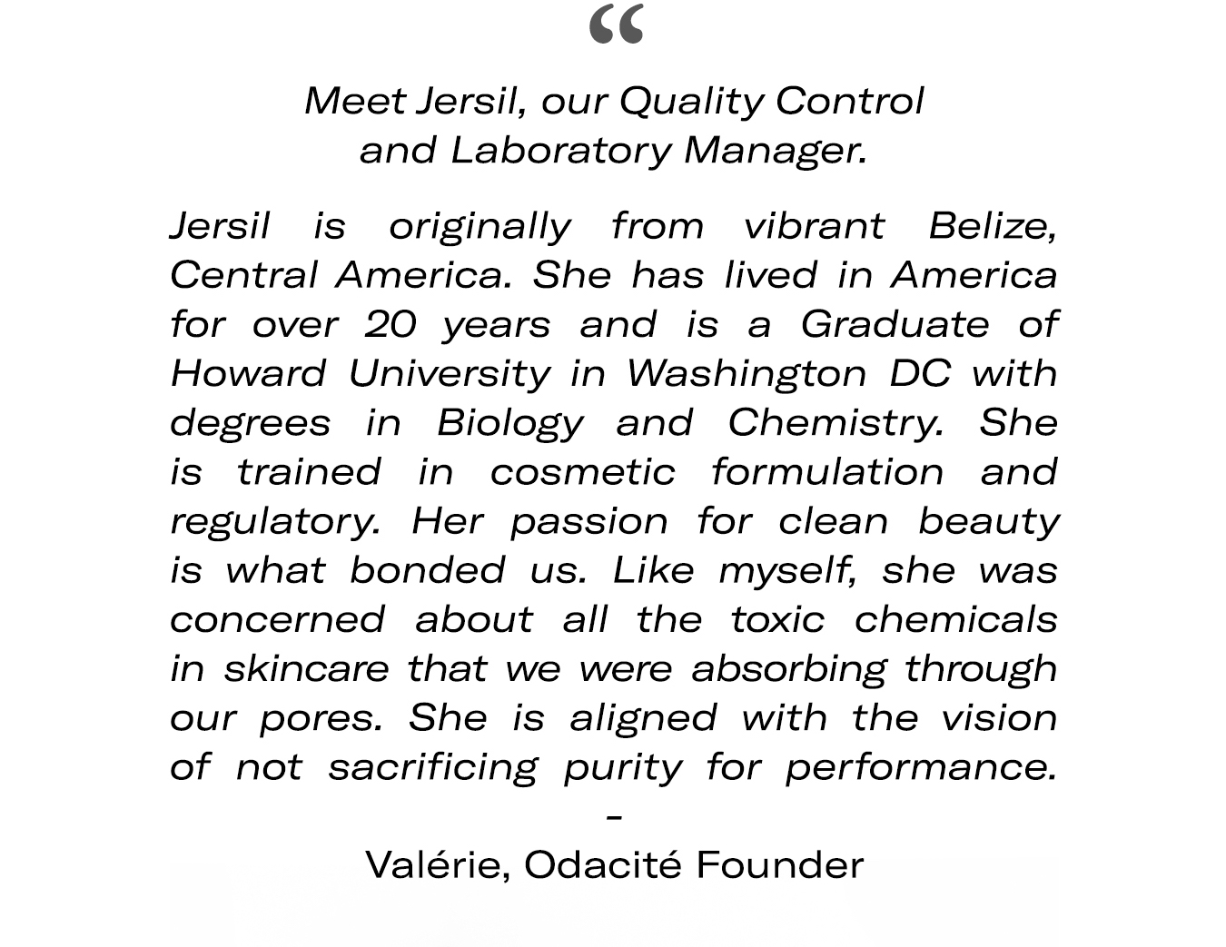Read More from Odacité''s Lab Manager, Jersil