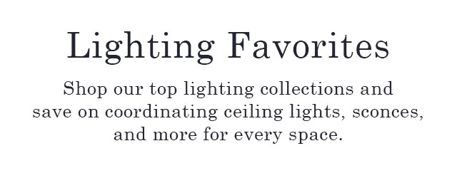 Lighting Favorites