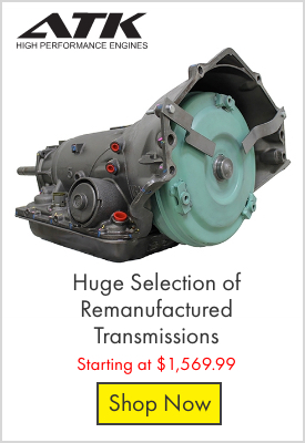 ATK Huge Selection of Remanufactured Transmissions - Starting at $1,569.99