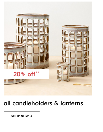 ALL CANDLEHOLDERS AND LANTERNS