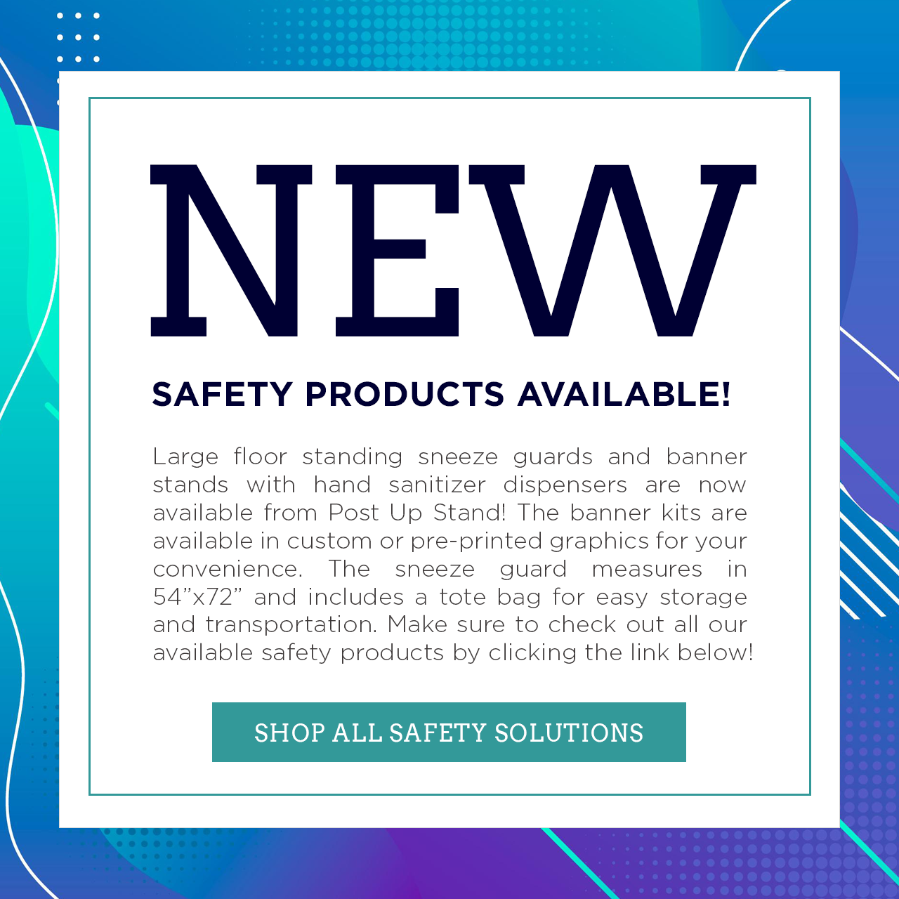 New Banners & Safety Solutions