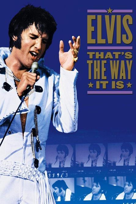 Elvis: That's the Way It Is