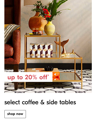 select coffee & side tables
