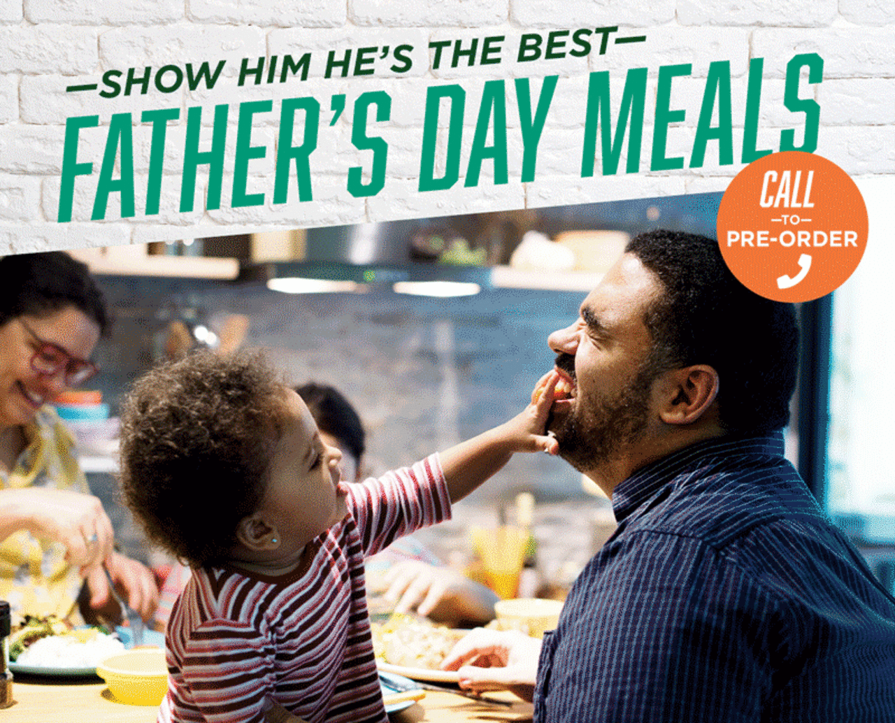 Show Him He''s the best - Father''s Day Meals