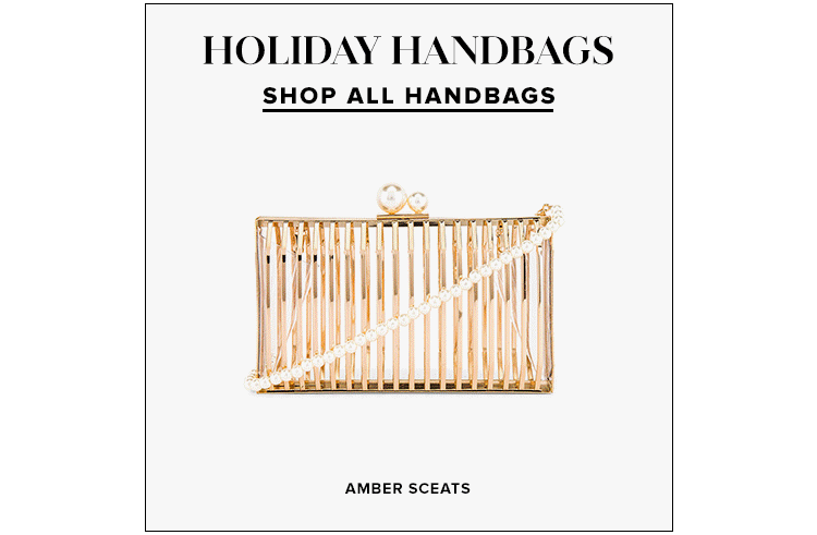 Holiday Handbags. Shop all handbags.