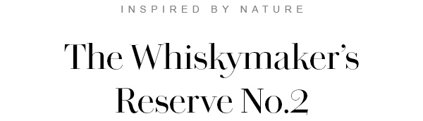 The Whiskymaker's Reserve No.2