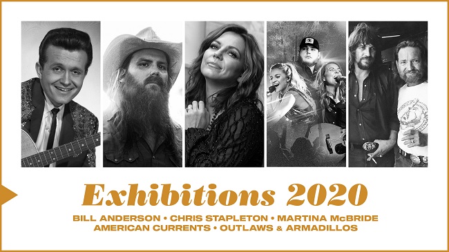 Exhibitions 2020 | Bill Anderson, Chris Stapleton, Martina McBride, American Currents, Outlaws & Armadillos