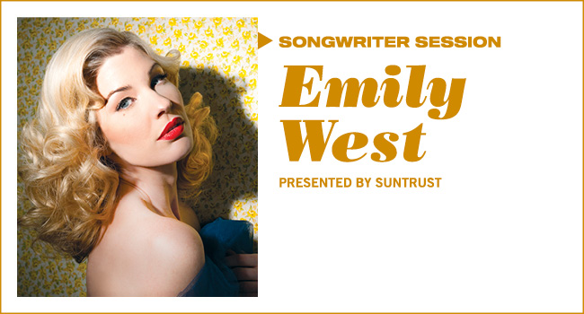 Songwriter Session: Emily West | Presented by SunTrust
